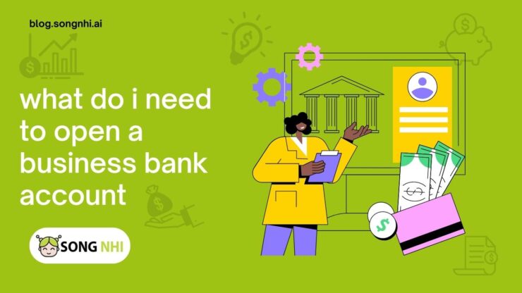 what do i need to open a business bank account